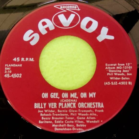 Billy Ver Planck Orchestra - Oh Gee Oh Me Oh My /Summer Evening -‎ 45rpm Vinyl - Picture 1 of 6